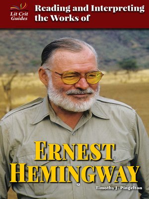 cover image of Reading and Interpreting the Works of Ernest Hemingway